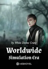 Worldwide Simulation Era