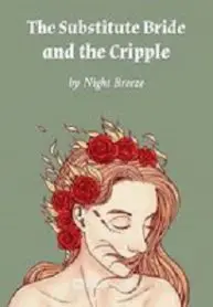 The Substitute Bride and the Cripple
