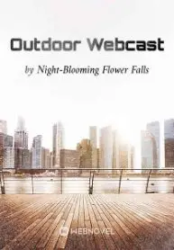 Outdoor Webcast